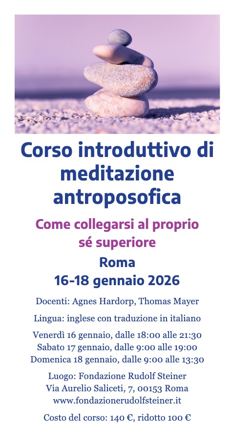 Corso introduttivo di meditazione antroposofica - Come collegarsi al proprio sé superiore